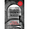 Tearing Down Walls: Ich Bin Ein Berliner