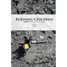 Burning Children: A Jewish View of the War in Gaza