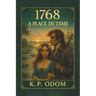 1768: A Place in Time