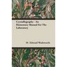 Crystallography: An Elementary Manual for the Laboratory