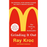 Grinding It Out: The Making of McDonald's