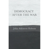 Democracy after the War