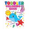 Toddler Coloring Book: Alphabet, Numbers, Shapes, Colors and Animals, Coloring Book For Kids, Age 1-3 And Preschool