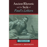Ancient Rhetoric and the Style of Paul's Letters