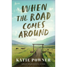 When the Road Comes Around