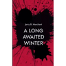 A Long Awaited Winter