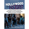 Hollywood or History?: An Inquiry-Based Strategy for Using Film to Acknowledge Trauma in Social Studies