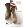 Soft Spots: A Marine's Memoir of Combat and Post-Traumatic Stress Disorder