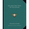 Isis And The Tests Of Initiation