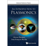 An Introduction to Plasmonics