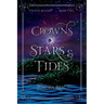 Crowns Of Stars And Tides