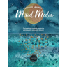 Creative Abstract Mixed Media: The Beginner's Guide to Expressive Painting with Watercolor and More!