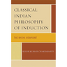 Classical Indian Philosophy: An Introductory Text