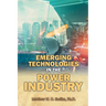 Emerging Technologies in the Power Industry