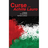 Curse of the Achille Lauro: A Tribute to Lost Souls