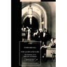 The Perennial Philadelphians: The Anatomy of an American Aristocracy
