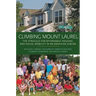 Climbing Mount Laurel: The Struggle for Affordable Housing and Social Mobility in an American Suburb