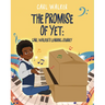 The Promise of Yet: Carl Walker's Learning Journey