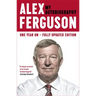 Alex Ferguson: The Sensational Million Copy Number One Bestseller
