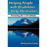 Helping People with Disabilities Help Themselves: Promoting the I CAN Attitude