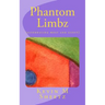 Phantom Limbz: (alternating host and guest)