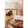 Women's Domestic Activity in the Romantic-Period Novel, 1770-1820: Dangerous Occupations