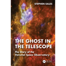 The Ghost in the Telescope: The Story of the Herschel Space Observatory
