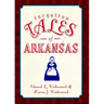 Forgotten Tales of Arkansas