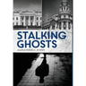 Stalking Ghosts