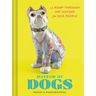 Museum of Dogs: A Romp Through Art History for Dog People