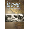 The Rosewood Massacre: An Archaeology and History of Intersectional Violence