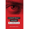 Conspiracy Theory in America