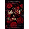 Of Blood & Roses
