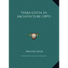 Terra Cotta In Architecture (1891)