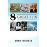 8 Great Flix