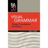 Visual Grammar: Design Foundations for Editors