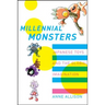 Millennial Monsters: Japanese Toys and the Global Imagination Volume 13