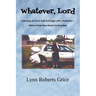 Whatever, Lord