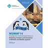 MSWIM 14 Proceedings of the 17th ACM International Conference on Modeling, Analysis and Simulation of Wireless and Mobile Systems