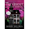 The Ghost Who Sought Redemption
