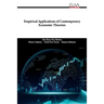 Empirical Applications of Contemporary Economic Theories