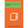 Modern Introductory Physics