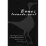 Bones Incandescent: The Pajarito Journals of Peggy Pond Church