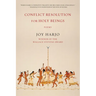 Conflict Resolution for Holy Beings: Poems