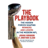 The Playbook: The Hidden Forces Shaping Winners and Losers in the Modern NFL