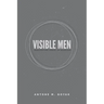Visible Men: Manifesting Christ in Marriage