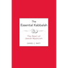 The Essential Kabbalah: The Heart of Jewish Mysticism