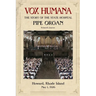 Vox Humana: The Story of the State Hospital Pipe Organ