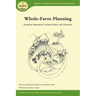 Whole-Farm Planning: Ecological Imperatives, Personal Values, and Economics