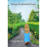 Along Featherbed Lane